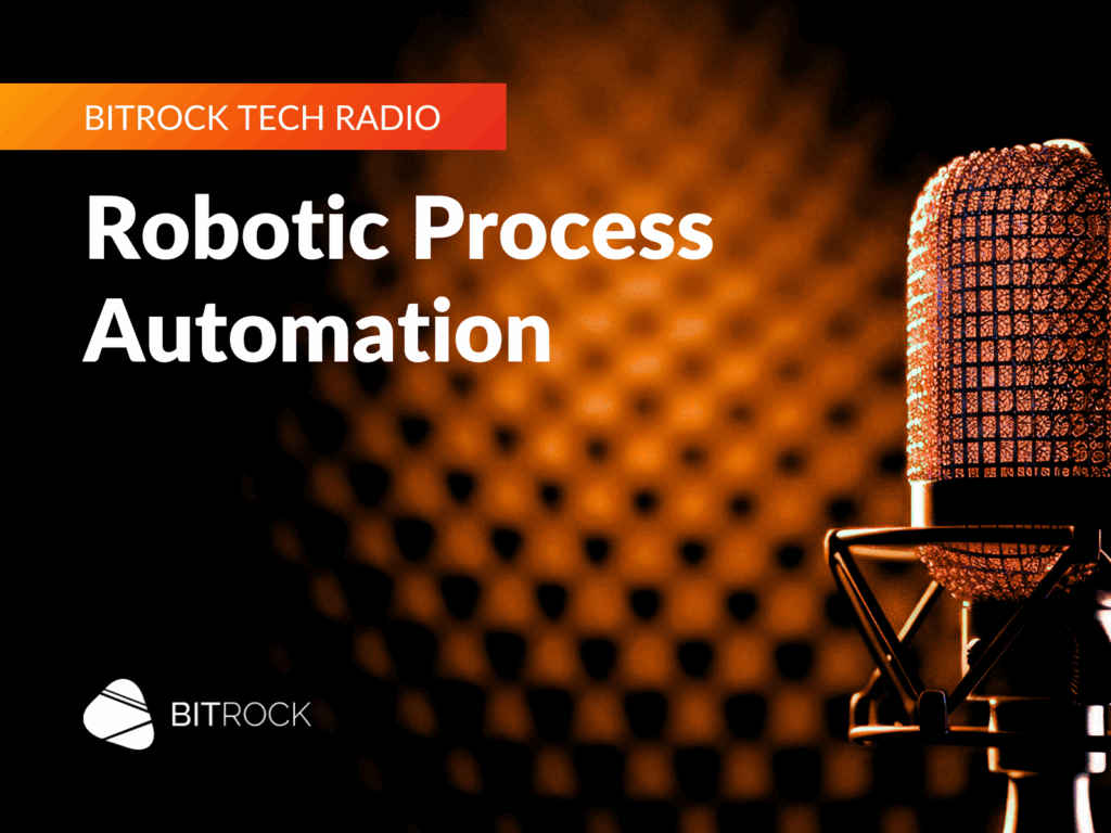 tech radio robotic process automation